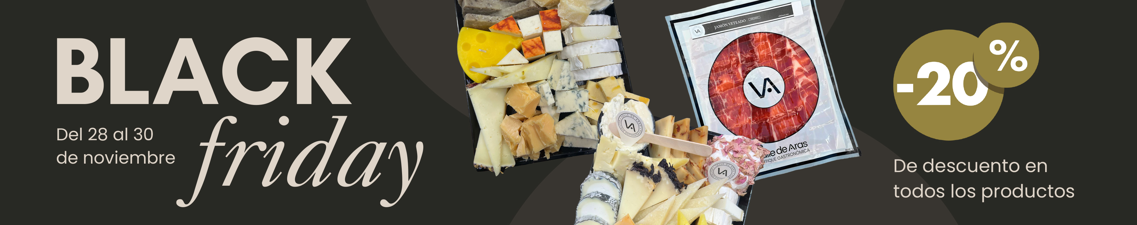 Black Friday Gourmet 2025 Valle de Aras